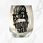 Load image into Gallery viewer, Momster Wine Glass
